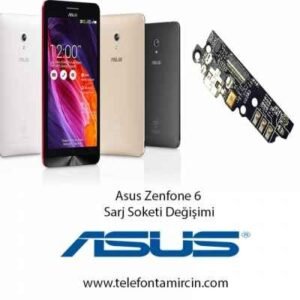 Asus Zenfone 6 Sarj Soket Değişimi