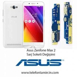 Asus Zenfone Max 2 Sarj Soket Değişimi