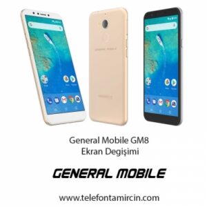 General Mobile GM8 Go Ekran Değişimi