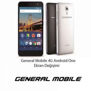 General Mobile 4G Android One Ekran Değişimi