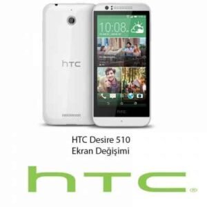 HTC Desire 510 Ekran Değişimi