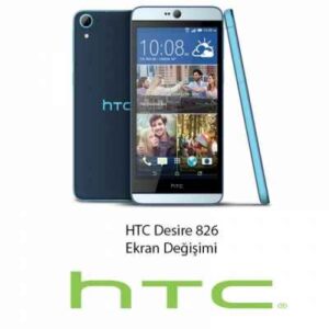 HTC Desire 826 Ekran Değişimi