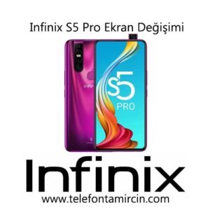 Infinix S5 Pro Ekran Değişimi