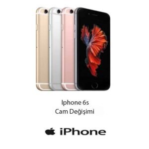 Iphone 6s Cam Değişimi