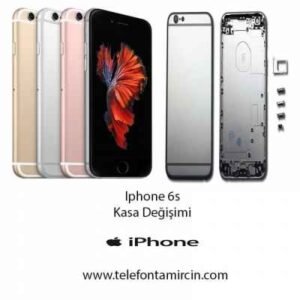 iphone 6s Kasa Değişimi