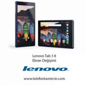 Lenovo Tab 3.8 Ekran Değişimi