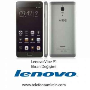 Lenovo Vibe P1 Ekran Değişimi