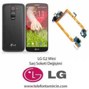 LG G2 Mini Sarj Soket Değişimi