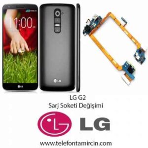 LG G2 Sarj Soket Değişimi
