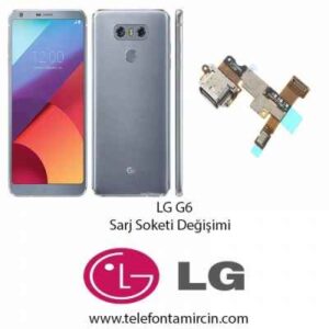 LG G6 Sarj Soket Değişimi