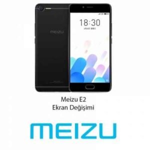 Meizu E2 Ekran Değişimi