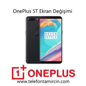 Oneplus 5T Ekran Değişimi