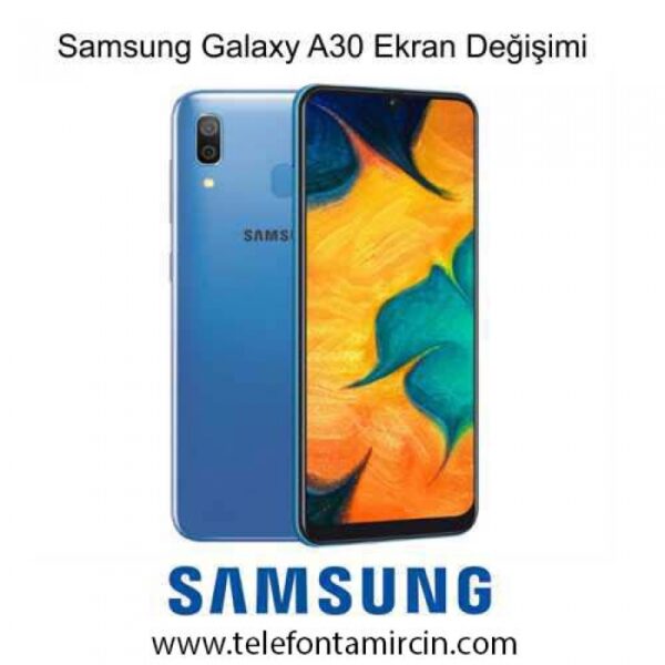 Samsung Galaxy A30 Ekran Değişimi