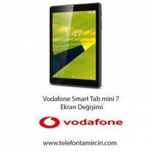 Vodafone Smart Tab Mini 7 Ekran Değişimi