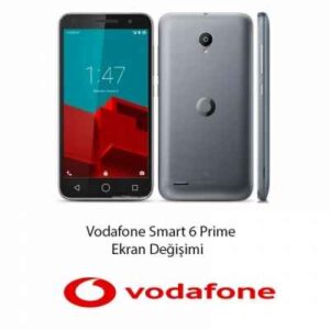 Vodafone Smart 6 Prime Ekran Değişimi