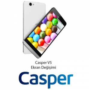 Casper Via V5 Ekran Değişimi