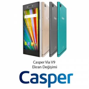 Casper Via V9 Ekran Değişimi