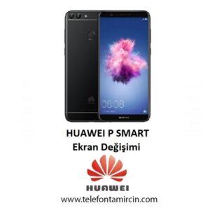 Huawei P Smart Ekran Değişimi